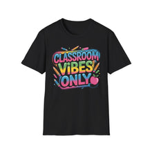 Load image into Gallery viewer, Colorful Classroom Vibes T-Shirt, Fun Teacher Tee, Back to School Shirt, Student Gift, Positive Vibes Apparel, Education Enthusiast Wear