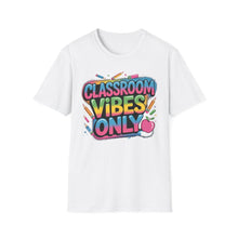 Load image into Gallery viewer, Colorful Classroom Vibes T-Shirt, Fun Teacher Tee, Back to School Shirt, Student Gift, Positive Vibes Apparel, Education Enthusiast Wear

