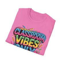 Load image into Gallery viewer, Colorful Classroom Vibes T-Shirt, Fun Teacher Tee, Back to School Shirt, Student Gift, Positive Vibes Apparel, Education Enthusiast Wear
